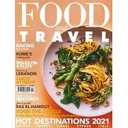 FOOD and TRAVEL 英國版 5-6月號/2021