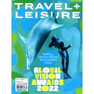 TRAVEL + LEISURE 4月號/2022