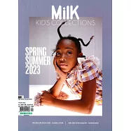 Milk KID&rsquo;S COLLECTIONS 春夏號/2023