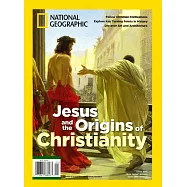 國家地理雜誌 特刊 Jesus and the Origins of Christianity 2023