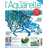 L&rsquo;ART DE L&rsquo;Aquarelle 第58期