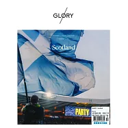 GLORY magazine 第10期 Scotland
