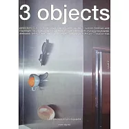 3 Objects 第2期：他們的「自然棲地」