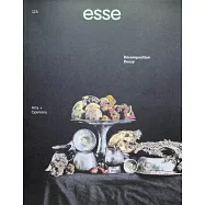 esse 秋季號/2025：腐敗、分解&mdash; 厭惡之外的美學與重生