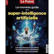 Le Point / Le guide de I&rsquo;intelligence artifici 第3期 12-1月號/2025-26