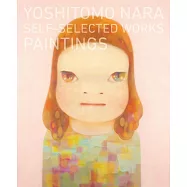 奈良美智作品自選集：PAINTINGS