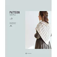 PATTERN Little Press簡單生活服飾編織作品集 VOL.3