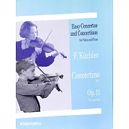 費迪南德‧庫希勒：第一把位小協奏曲 Op.11 (小提琴譜與鋼琴伴奏)