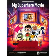 電影主題曲"My Superhero Movie" 鋼琴/吉他/歌譜