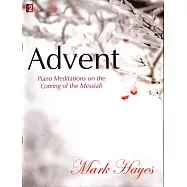 降臨 - 彌賽亞鋼琴冥想曲