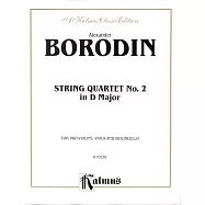鮑羅定：D大調弦樂四重奏 No.2 (Kalmus版本)