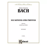 巴哈：6首無伴奏小提琴奏鳴曲與組曲 (Kalmus版本)