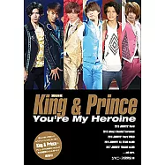 (口袋版)King & Prince寫真專集：You`re My Heroine