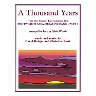 電影《暮光之城 - 破曉》主題曲：A Thousand Years 豎琴樂譜
