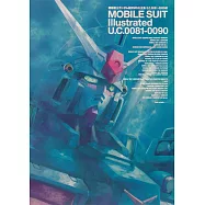 機動戰士鋼彈新譯MS大全集：U.C.0081-0090編