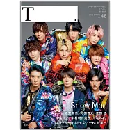 Theater Culture Magazine「T.」46號：Snow Man(封底：町田啓太&赤楚衛二)