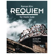 羅曼 金：安魂曲(廣島長崎75周年紀念) 小提琴獨奏樂譜