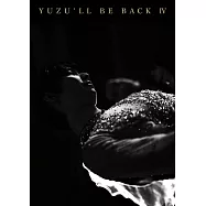 羽生結弦寫真集 2021~2022：YUZU`LL BE BACK IV