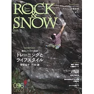 ROCK & SNOW 096「進化し続ける秘訣 トレーニングとライフスタイル」