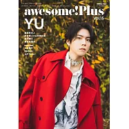 awesome!Plus日本明星電影情報專集 Vol.15：YU 楊宇騰