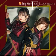 家裡蹲吸血姬的鬱悶 OP「Red Liberation」初回限定盤 fripSide
