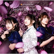 夜櫻家大作戰 OP「Secret Operation」初回限定盤 fripSide feat.Yoshino Nanjo