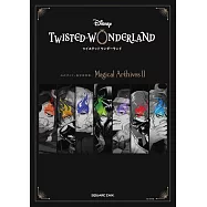 迪士尼扭曲仙境遊戲公式GUIDE+設定資料集 Magical Archives Ⅱ