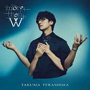 異世界默示錄麥諾格拉~從毀滅文明開始征服世界~ ED「more than W」初回限定盤 寺島拓篤