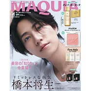 MAQUIA(2025.11)特別版：橋本將生(timelesz)(附muice腮紅&肌膚之鑰Clé de Peau Beauté保濕護膚組&Flora Notis JILL STUART洗護髮試用組)