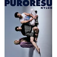 PURORESU NYLON：上野勇希&武知海青&Rising HAYATO