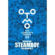 大友克洋全集：Animation STEAMBOY Storyboards 2