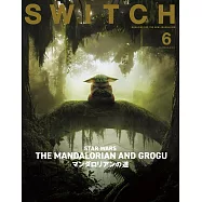 SWITCH影視文藝特寫Vol.44 NO.6：電影「星際大戰/曼達洛人與古古」