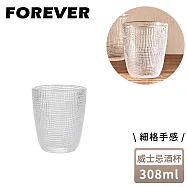【日本FOREVER】細格手感威士忌酒杯/水杯308ML-4入組