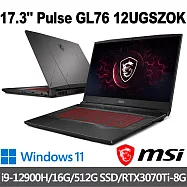 msi微星 Pulse GL76 12UGSZOK-609TW 17.3吋 電競筆電 (i9-12900H/16G/512 SSD/RTX3070Ti-8G/Win11)