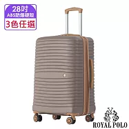 【ROYAL POLO皇家保羅】28吋 新古典ABS加大防爆拉鍊硬殼箱/行李箱 (3色任選) 28吋 棕