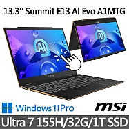 msi微星 Summit E13 AI Evo A1MTG-018TW 13.3吋 商務筆電 (Ultra 7 155H/32G/1T SSD/Win11Pro/可觸控)