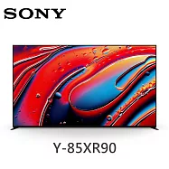 【限時優惠】SONY Y-85XR90 85吋 BRAVIA 9 Mini LED 4K 智慧顯示器 液晶電視 Google TV 《含桌放安裝+舊機回收》