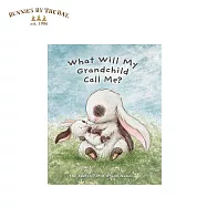 Bunnies By The Bay療癒書 (我的孫子會叫我什麼)