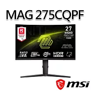 msi微星 MAG 275CQPF 27吋 曲面電競螢幕 (27"/2560x1440/16:9/180Hz/曲面)