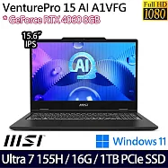 MSI 微星 VenturePro 15 AI A1VFG-013TW 15.6吋 AI商務筆電 (Ultra 7 155H/16G/1TB/RTX4060/W11)