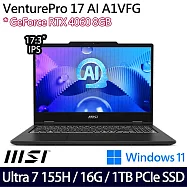 MSI 微星 VenturePro 17 AI A1VFG-003TW 17.3吋 AI商務筆電 (Ultra 7 155H/16G/1TB/RTX4060/W11)