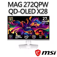msi微星 MAG 272QPW QD-OLED X28 26.5吋 白色 電競螢幕 (26.5"/2560x1440/16:9/280Hz/QD-OLED/白色)