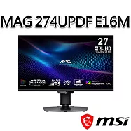msi微星 MAG 274UPDF E16M 27吋 電競螢幕 (27"/3840x2160/16:9/160Hz/IPS)