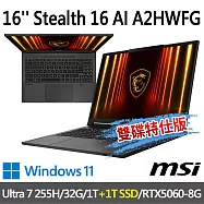 ★硬碟升級★msi微星 Stealth 16 AI A2HWFG-031TW 16吋 電競筆電 (Ultra 7 255H/32G/1T+1T/RTX5060/W11)