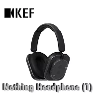 英國高階KEF 特製 40 毫米動圈單體主動降噪真無線藍芽耳罩式耳機 Nothing Headphone (1) 2色 公司貨 黑色