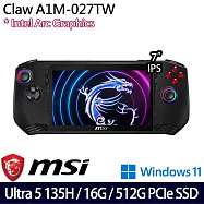 MSI 微星 Claw A1M-027TW 7吋 AI觸控電競掌機 (Ultra 5 135H/16G/512G/W11/1年保)