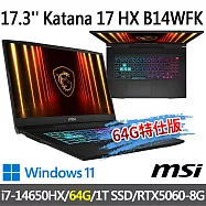 ★記憶體升級★msi微星 Katana 17 HX B14WFK-203TW 17.3吋(i7-14650HX/32G+32G/1T SSD/RTX5060/W11)