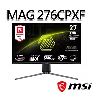 msi微星 MAG 276CPXF 27吋 曲面電競螢幕 (27"/1920x1080/16:9/280Hz/VA/曲面)