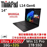 ★記憶體升級★【Lenovo】聯想 ThinkPad L14 Gen6 14吋 AI PC 三年保固 Ultra 7 255U/W11P 16G+32G/1TB SSD 黑
