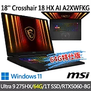 ★記憶體升級★msi微星 Crosshair 18 HX AI A2XWFKG-058TW(Ultra 9 275HX/32G+32G/1T/RTX5060/W11)